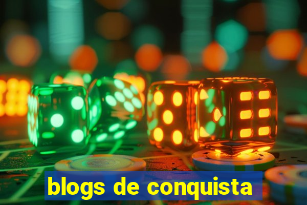 blogs de conquista